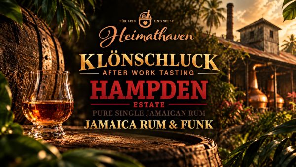 After Work Event "Rumtasting" mit Hampden Rum aus Jamaica am 24.11.2026