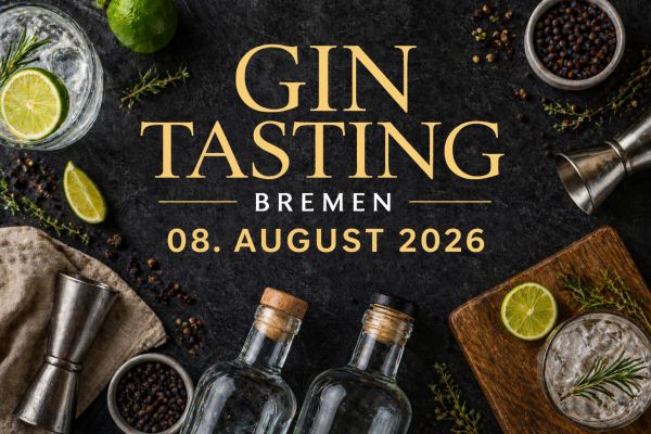 Gin Tasting Bremen am 08. August 2026 – 5 Gins verkosten im Heimathaven