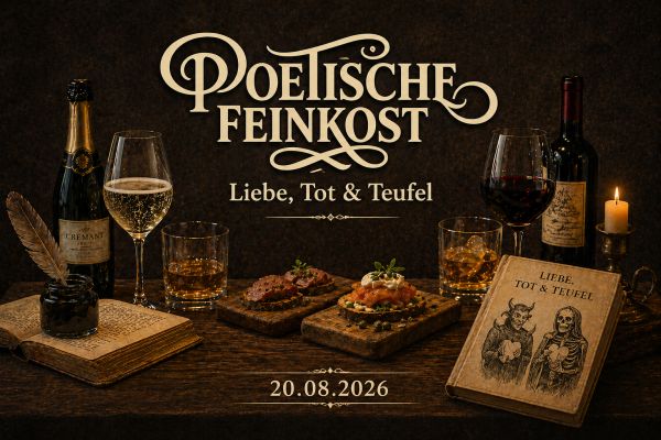 Poetische Feinkost in Bremen – literarischer Genussabend zu Liebe, Tod und Teufel im Heimathaven