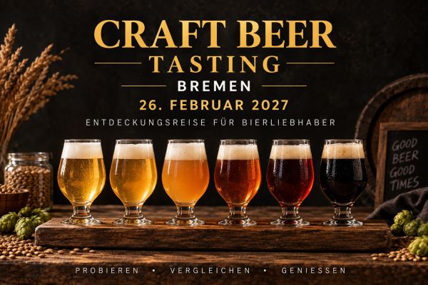 Craft Beer Tasting in Bremen – Entdeckungsreise für Bierliebhaber im Heimathaven