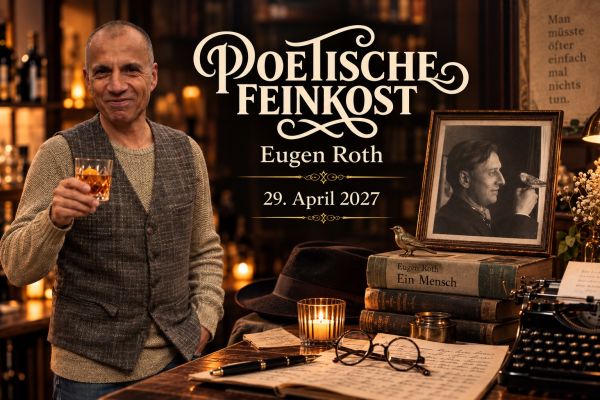 Poetische Feinkost mit Eugen Roth in Bremen – Benedikt Vermeer am 29. April 2027