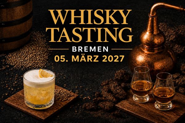 Whisky Tasting in Bremen am 05. März 2027 – 8 Whiskys in 4 Blind-Runden