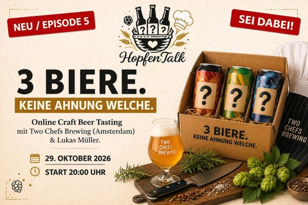 HopfenTalk #5 mit Two Chefs Brewing aus Amsterdam – Live Online Bier Tasting am 29.10.2026